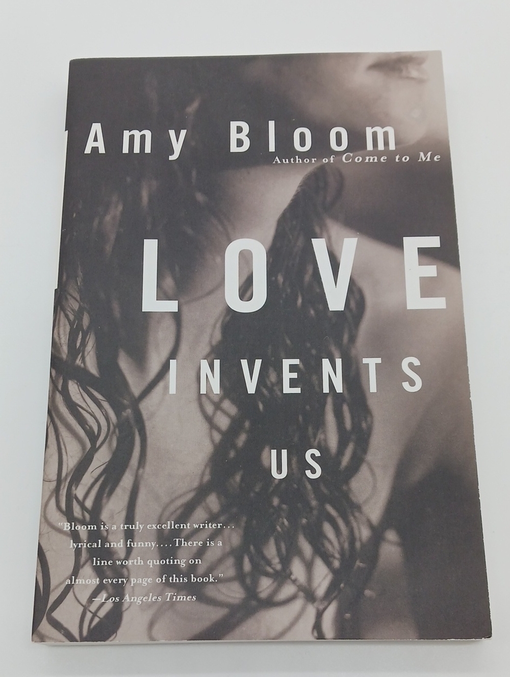 Love Invents Us by Amy Bloom - Gray Trade Paperback Novel
